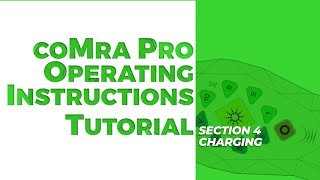 coMra Pro Operating Instructions Section 4 Battery Charging