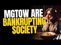 Men Going Their Own Way Will Bankrupt Society