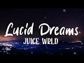 Lucid Dreams (Lyrics) - Juice WRLD