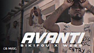 Sikifou Feat Wess - Avanti (Official Music Video)