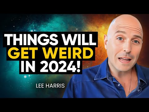 BRACE YOURSELF for 2024! The Z's REVEAL HUMANITY'S Next Stage of EVOLUTION!  Lee Harris