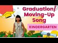 GRADUATION SONG ||MOVING-UP SONG || KINDER GRADUATION SONG || I'M READY TO GO