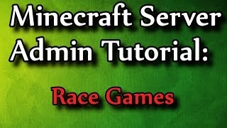 Minecraft Admin How-To: RaceGames (Horse Racing)