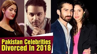 Pakistani Celebrities Who Got Divorce in 2018 | Desi Tv Entertainment | TA2