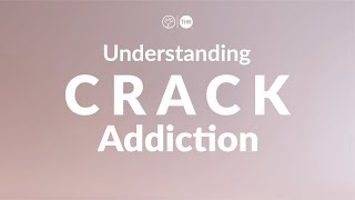 Crack Addiction