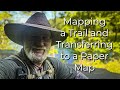 Trail Mapping 10 Minutes to Better Land Navigation Part 15
