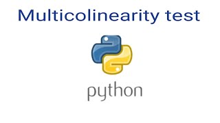 Statistical test -Multicolinearity test in Python
