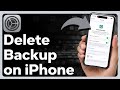 How To Delete A Backup On iPhone