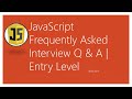 top 10 javascript interview questions and answers | frequently asked | technical interview |