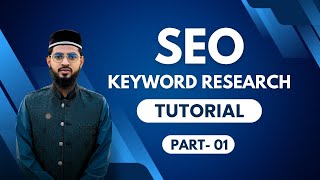 Advanced Keyword Research for SEO Bangla - Part I - RB Sojib