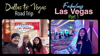 Fabulous Las Vegas Part 1 | Winter Road Trip from Dallas | Ep12