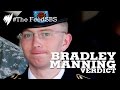 The Bradley Manning Verdict I The Feed