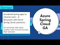 Accelerate Spring apps to cloud at scale – A discussion with Azure Spring Cloud customers