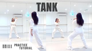 [PRACTICE] NMIXX - 'TANK (占)' - Dance Tutorial - SLOW MUSIC + MIRRORED