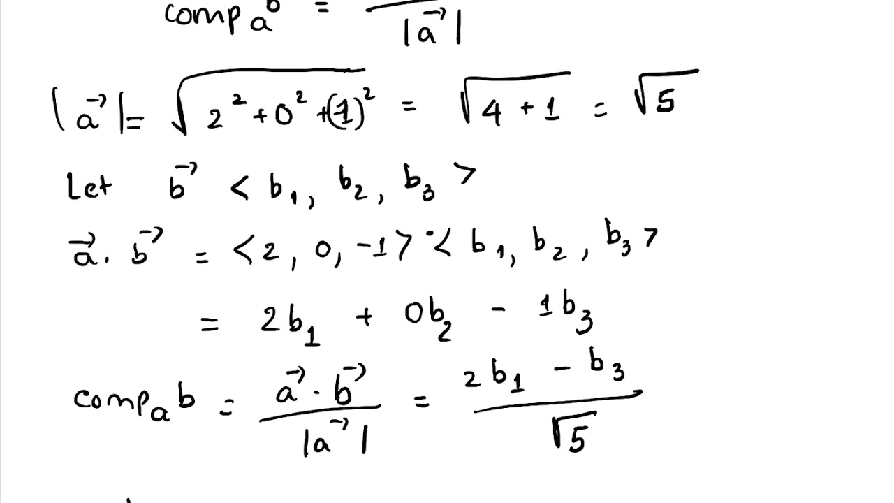 If A (2,0,-1) Find A Vector B Such That Comp B Onto A = 2 - YouTube