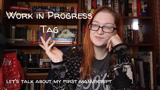 AuthorTube Work in Progress / WIP Tag | My First Manuscript