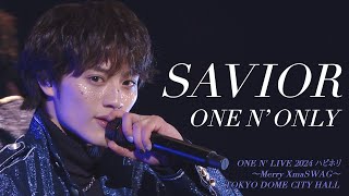 ONE N’ ONLY／ ”SAVIOR” ONE N' LIVE 2024 ハピホリ ～Merry XmaSWAG～＠TDCH