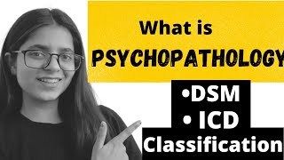 what is psychopathology |Abnormal psychology |classification - DSM ,ICD