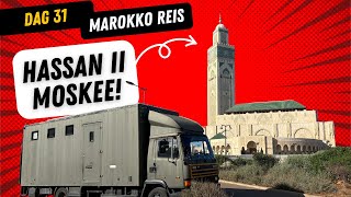 Dag 31 | HASSAN II MOSKEE bezoeken in CASABLANCA! | Reis naar Marokko!