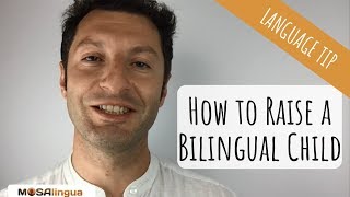 How To Raise A Bilingual Child: My Personal Experience And Tips