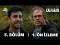 Kalpazan 5. Bölüm 1. Ön İzleme | 