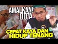 TERBONGKAR, CARA Minta Jadi KAYA RAYA pada Allah SWT - UST. Adi Hidayat LC MA