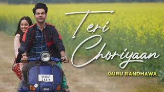 #rajkumar #gururandhawa #payaldev teri choriyan song lyrics, lyrical video