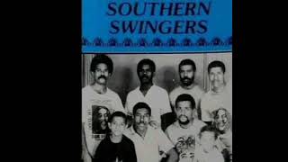 Southern swingers - Sa toso tiko na gauna