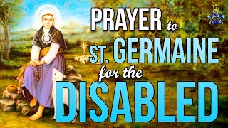 🕊️ Prayer to Saint Germaine for the Disabled - Very Powerful