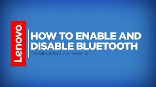 How To - Enable and Disable Bluetooth