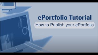 How to Publish your ePortfolio