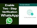 How to enable Two-step verification on WhatsApp?