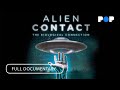 Alien Contact: The Biological Connection | Full Documentary