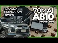 70mai A810 Dashcam | Unboxing, Installation, Review