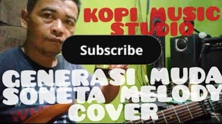 generasi muda soneta cover melody ujang melody channell