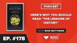 Here's Why You Should Read "The Lessons of History"