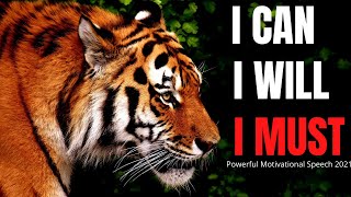I CAN, I WILL, I MUST (TD Jakes, Eric Thomas, Jim Rohn) 2021 Best Motivational Speech Compilation