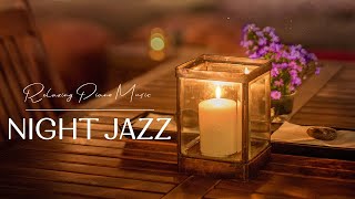 Ethereal Sleep Jazz Night Music - Soft Jazz Piano Instrumental and Relaxing Background Music