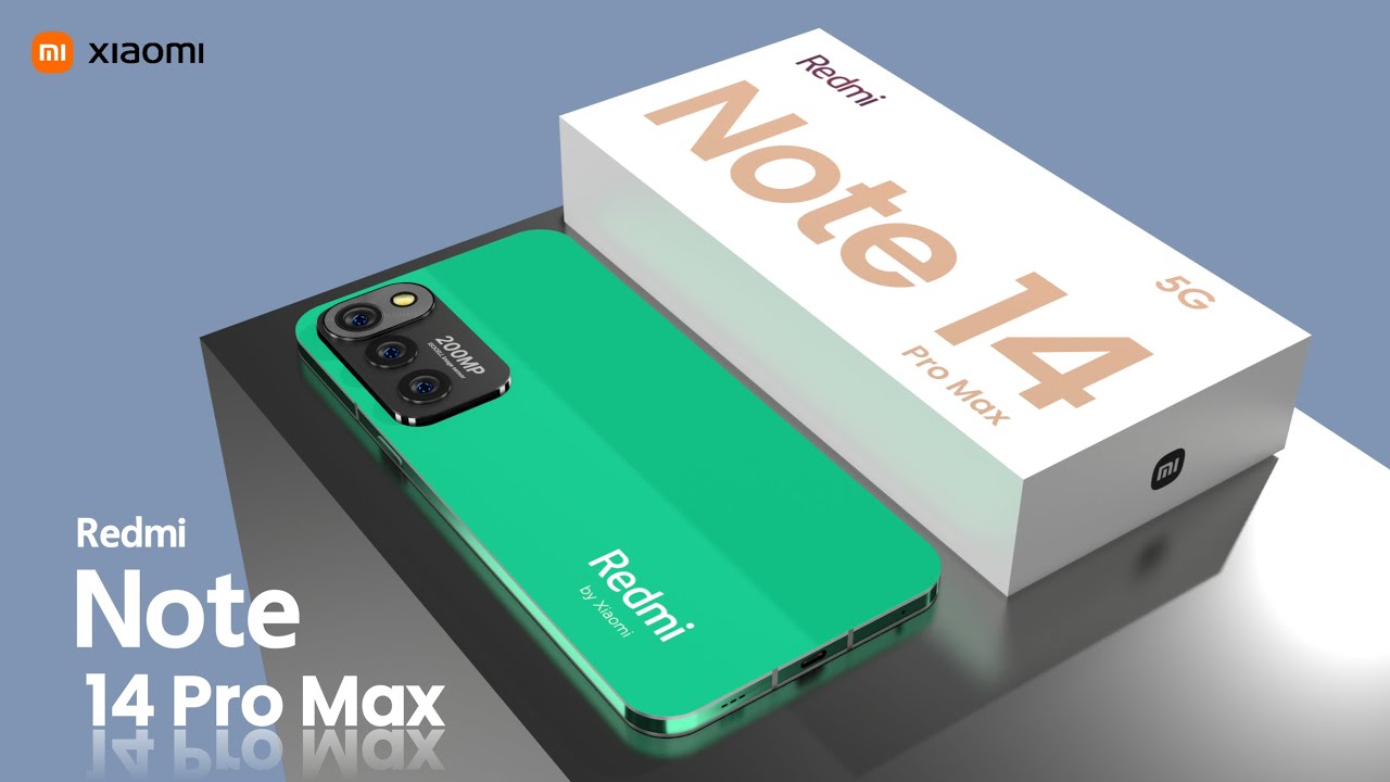 Redmi Note 14 Pro Max 5G:200MP Camera, 5500mAh, Snapdragon 8+ Gen1,12GB ...