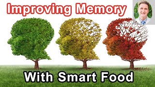 Improving Memory With Smart Food Choices - Steve Blake