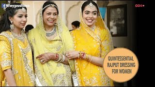 Quintessential Rajput Dressing For Women | The Big Fat Indian Wedding