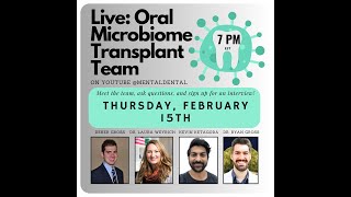 Oral Microbiome Transplant Q\u0026A - Mental Dental Live