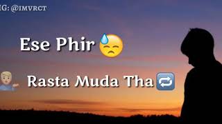 Pal do pal tujhse juda tha. ||sad song ||whatsapp ||video ||status