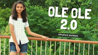 Ole Ole 2.0 - Jawaani Jaaneman | Saif Ali Khan | Tips Official | Dance Cover | Apurva Shinde