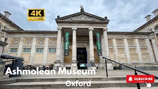 Ashmolean Museum Oxford|Walking through Oxford University's Museum of Art & Archaeology|UK|[4K]