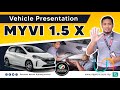 PERODUA MYVI 1.5 X || 5 Phase Vehicle Presentation