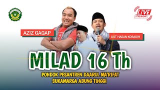 (LIVE) MILAD 16 PPDM BERSAMA AZIZ GAGAP DAN USTAD HASAN KOSASIH