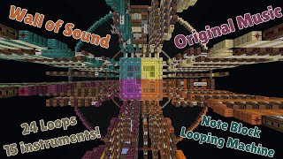 Minecraft Looping Machine! | Wall of Sound | 24 Loops, all 15 instruments!