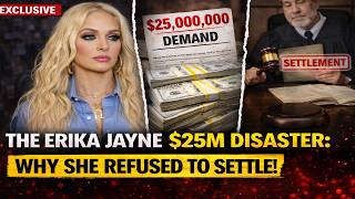 The Erika Jayne $25M Disaster: Why She Refused To Settle