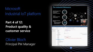 Microsoft IIoT platform - Part 4 of 12 - Product quality \u0026 customer service